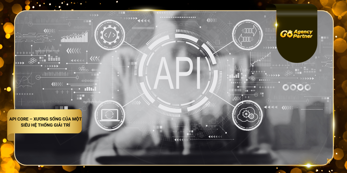 Gói API Core Hệ Thống Go88 – Khi QA Không Chỉ Là Test Mà Là Hiểu Vận Hành
