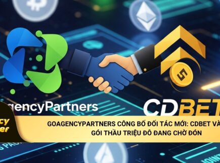 GoAgencyPartners công bố đối tác mới: CDBET và những gói thầu triệu đô đang chờ đón