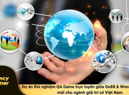 Dự án thử nghiệm QA Game trực tuyến giữa Go88 & Won88 – Tạo chuẩn mới cho ngành giải trí số Việt Nam
