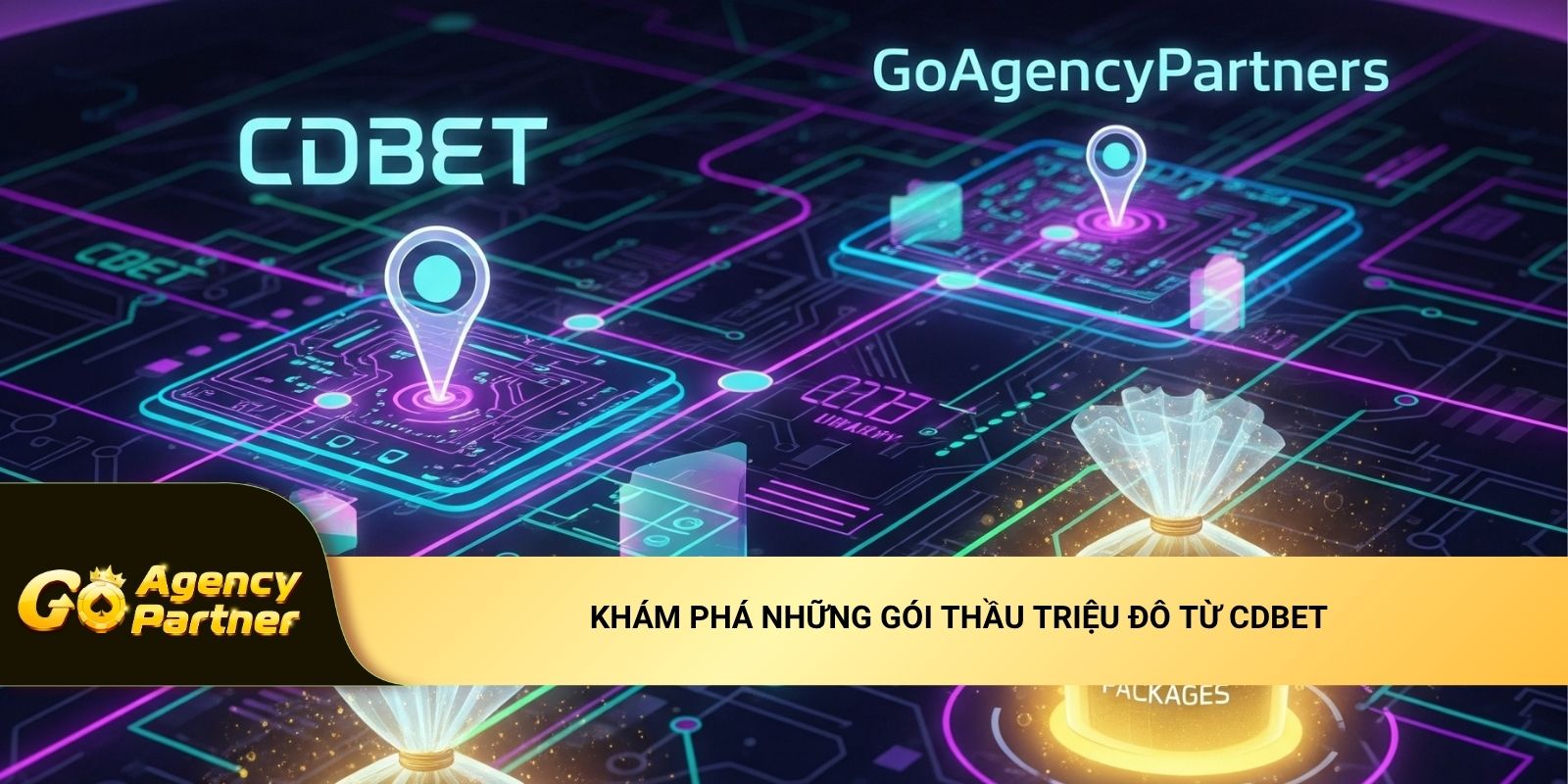 Khám phá những gói thầu triệu đô từ CDBET