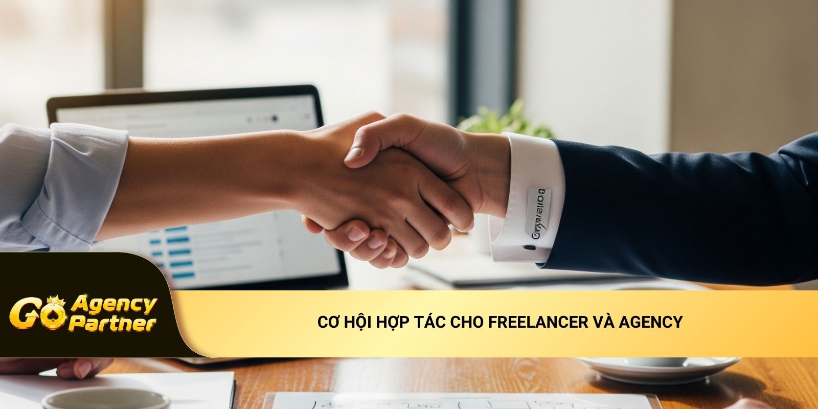 Cơ hội hợp tác cho freelancer và agency