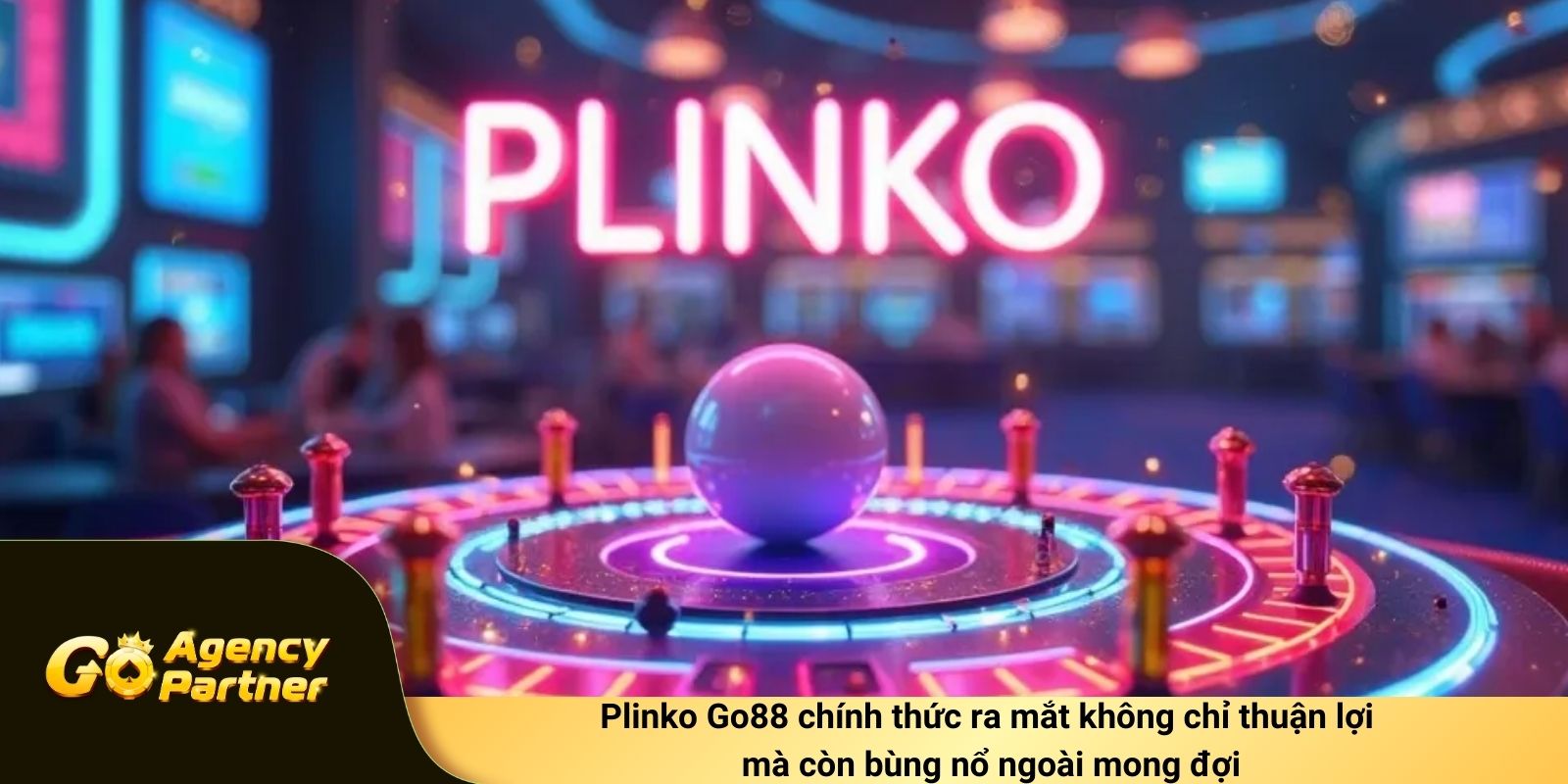 Dự án thầu Plinko Go88 hoàn thành và chính thức ra mắt không chỉ thuận lợi mà còn bùng nổ ngoài mong đợi