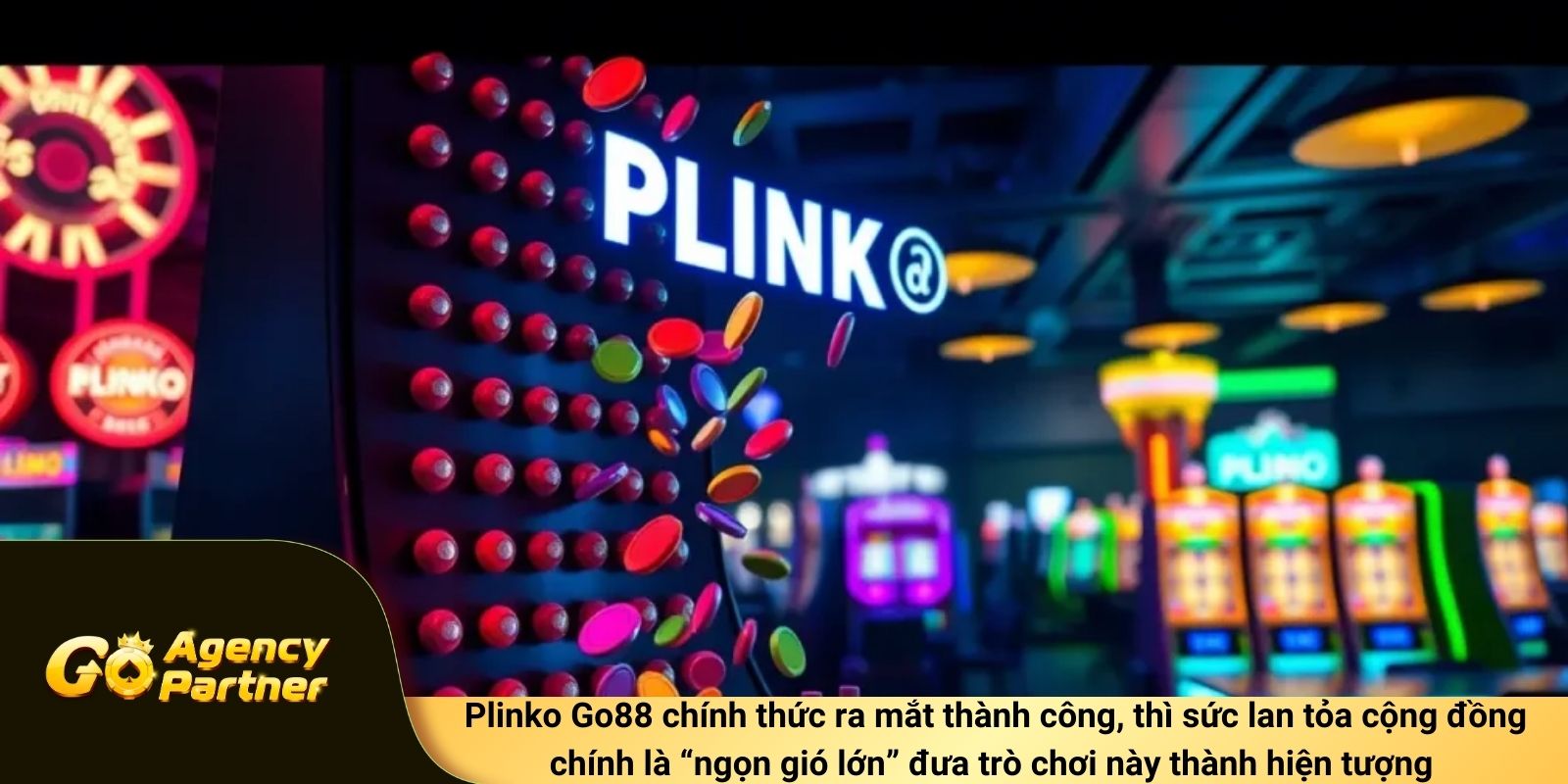 Dự án thầu Plinko Go88 hoàn thành và chính thức ra mắt thành công, thì sức lan tỏa cộng đồng chính là “ngọn gió lớn” đưa trò chơi này thành hiện tượng