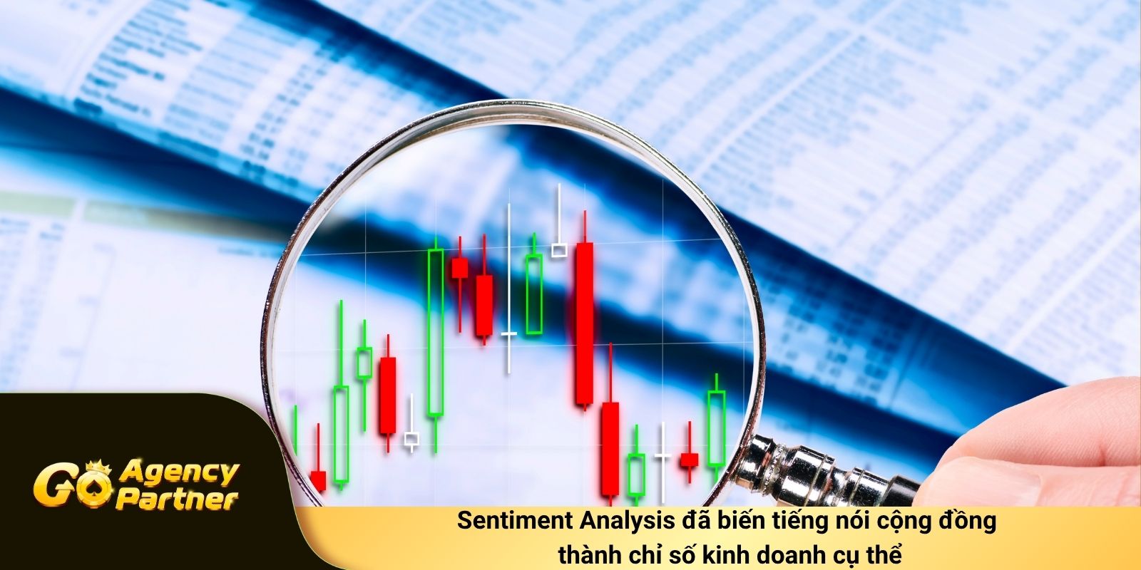 Sentiment Analysis đã biến tiếng nói cộng đồng thành chỉ số kinh doanh cụ thể